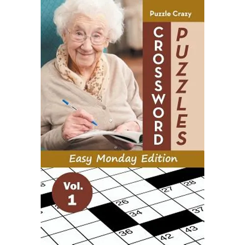 Crossword Puzzles Easy Monday Edition Vol. 1 - Paperback