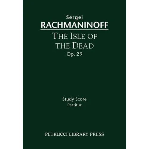 The Isle of the Dead, Op.29: Study score - Paperback