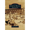 Myrtle Beach Pavilion - Hardcover
