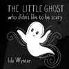 The Little Ghost Who Didn't Like to Be Scary - Paperback