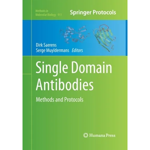 Single Domain Antibodies: Methods and Protocols - Paperback
