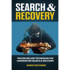 Search and Recovery: Procedures and techniques for underwater search and recovery - Paperback