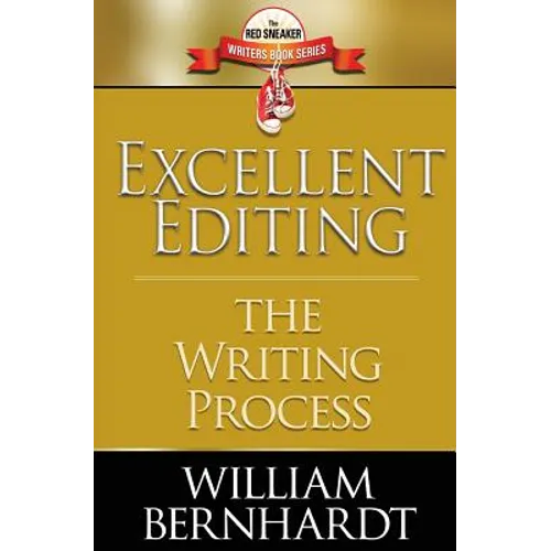 Excellent Editing: The Writing Process - Paperback