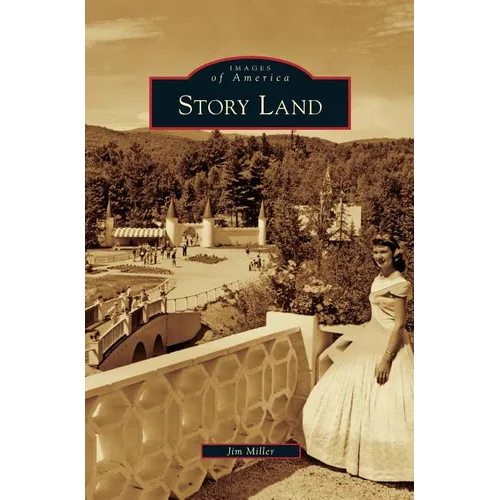 Story Land - Hardcover