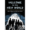 Welcome to the New World - Paperback
