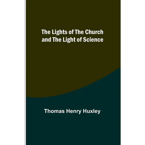 The Lights of the Church and the Light of Science - Paperback
