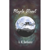 Maple Street - Paperback