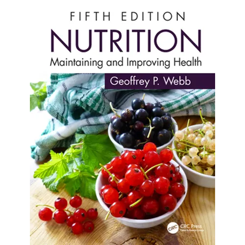 Nutrition: Maintaining and Improving Health - Paperback