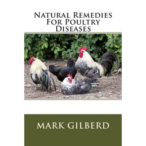 Natural Remedies For Poultry Diseases - Paperback