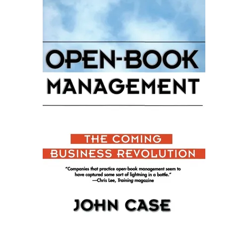 Open-Book Management: Coming Business Revolution, the - Paperback