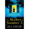 The Mother at Number 5: An utterly gripping psychological thriller with a shocking twist - Paperback