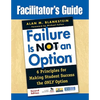 Facilitator′s Guide to Failure Is Not an Option(r): 6 Principles for Making Student Success the Only Option - Paperback