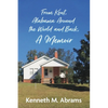 From Kent, Alabama Around the World and Back, A Memoir - Paperback