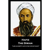 Hafiz - The Diwan: ''Like an empty cup is the fate of each'' - Paperback