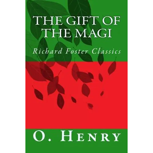 The Gift of the Magi (Richard Foster Classics) - Paperback