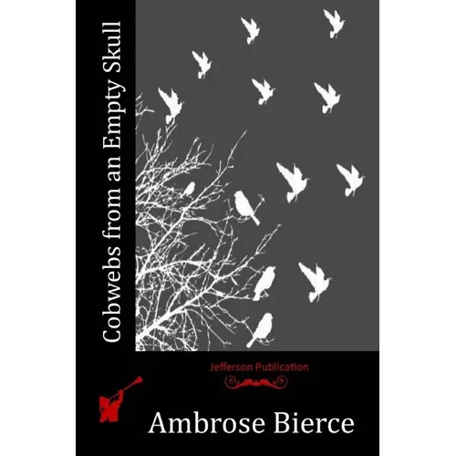 Cobwebs from an Empty Skull - Paperback