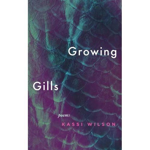Growing Gills: Poems - Paperback