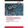Psicología Integrada del Desarrollo Evolutivo de la Personalidad - Paperback