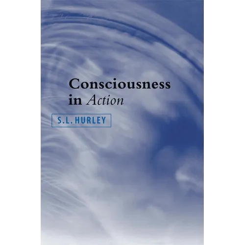 Consciousness in Action - Paperback