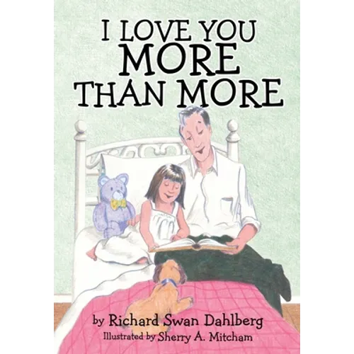 I Love You More Than More - Paperback