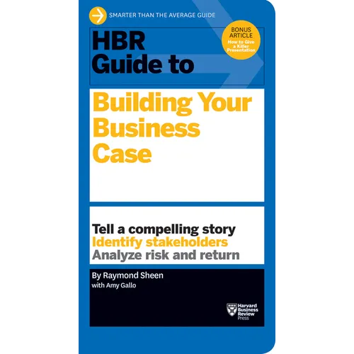 HBR Guide to Building Your Business Case - Paperback