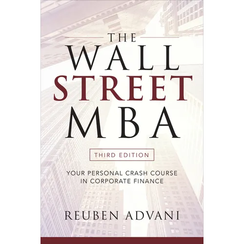 The Wall Street Mba, Third Edition: Your Personal Crash Course in Corporate Finance - Paperback