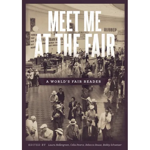 Meet Me at the Fair: A World's Fair Reader - Paperback