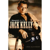 A Maverick Life: The Jack Kelly Story - Paperback