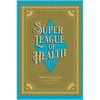 Justie Meets the Super League of Health - Paperback