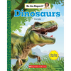 Dinosaurs (Be an Expert!) - Paperback
