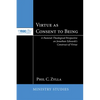 Virtue as Consent to Being - Paperback