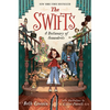 The Swifts: A Dictionary of Scoundrels - Hardcover