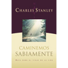 En Caminemos Sabiamente = Walking Wisely - Paperback