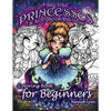 Fairy Tale Princesses & Storybook Darlings Coloring Book for Beginners - Paperback