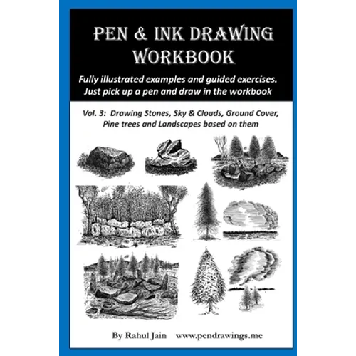 Pen & Ink Drawing Workbook vol 3: Learn to Draw Pleasing Pen & Ink Landscapes - Paperback