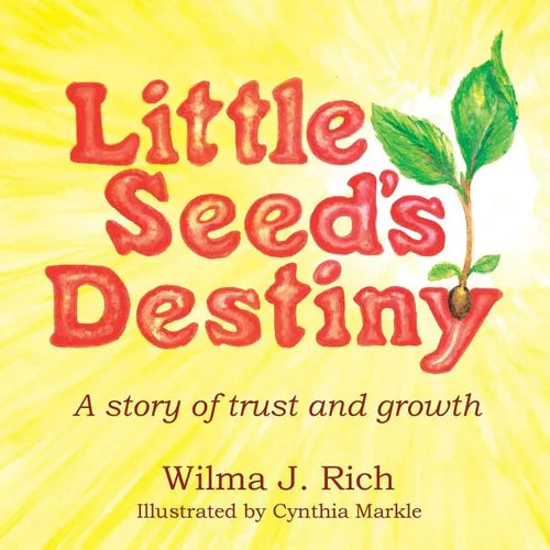 Little Seed's Destiny: A Story of Trust and Growth - Paperback
