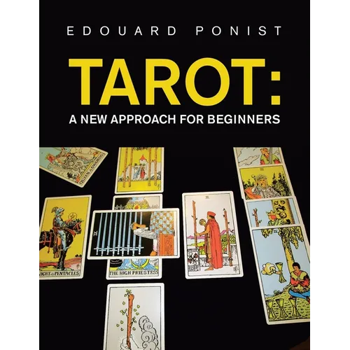 Tarot: a New Approach for Beginners - Paperback