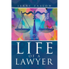 Life of a Lawyer - Paperback