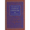 The Spirit of Classical Canon Law - Paperback