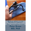 Medical Affairs in the Healthcare Industry: An introduction - Paperback