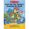 Carl the Sea Turtle's Journey to Truth - Hardcover