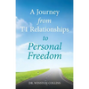 A Journey from T1 Relationships to Personal Freedom - Paperback