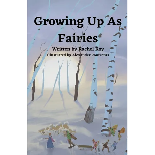 Growing Up As Fairies - Paperback