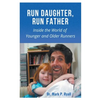 Run Daughter, Run Father - Paperback