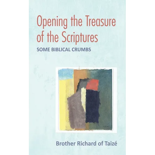 Opening the Treasure of the Scriptures: Some Biblical Crumbs - Paperback