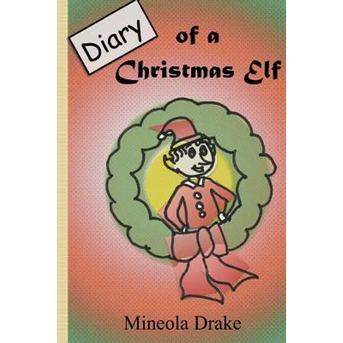 Diary of Christmas Elf - Paperback