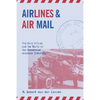 Airlines & Air Mail - Hardcover