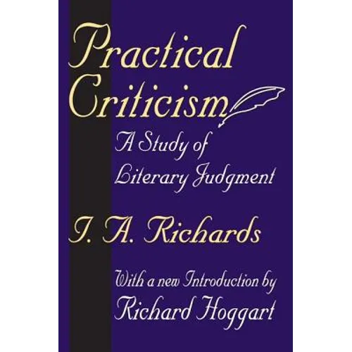 Practical Criticism: A Study of Literary Judgment - Paperback