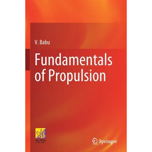 Fundamentals of Propulsion - Paperback