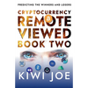 Cryptocurrency Remote Viewed Book Two - Paperback